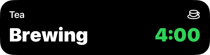 Tea live activity: Brewing, 4:00